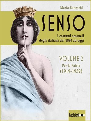 cover image of Senso. I costumi sessuali degli italiani dal 1880 ad oggi--Volume 2